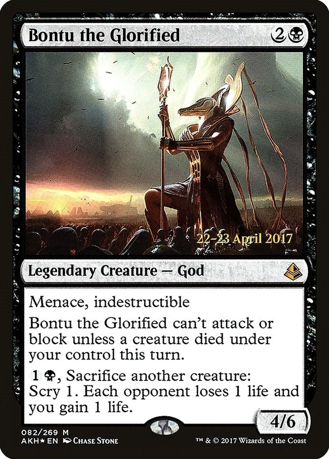 Bontu the Glorified (82) [PRE]