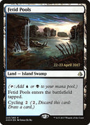 Fetid Pools (243) [PRE]