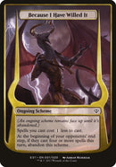 Because I Have Willed It Archenemy Nicol Bolas (1) [OVER]