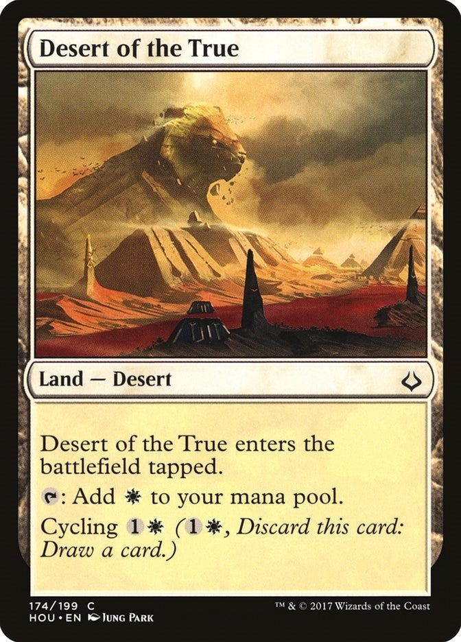 Desert of the True (174) [HOU]