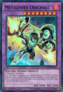 Metalfoes Orichalc (PEVO-EN054) [PEVO]
