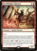 Earthshaker Khenra (90) [PRE]