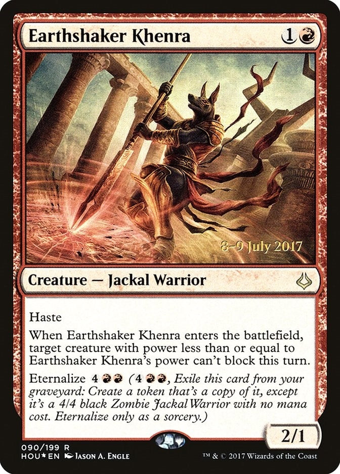 Earthshaker Khenra (90) [PRE]