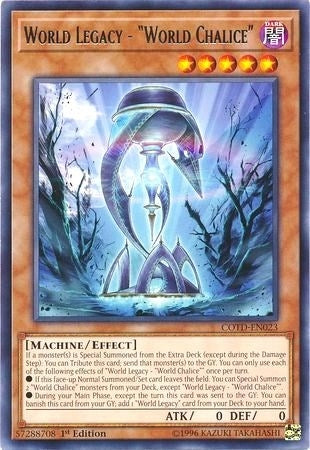 World Legacy World Chalice (COTD-EN023) [COTD]