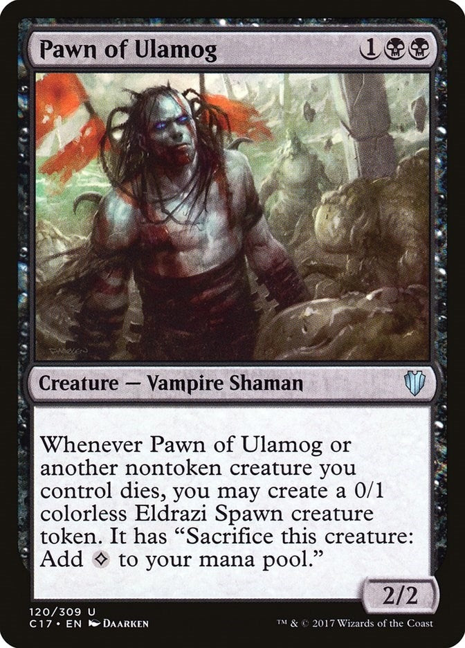 Pawn of Ulamog (120) [C17]