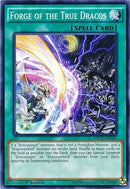 Forge of the True Dracos (MP17-EN032) [MP17]