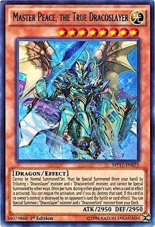 Master Peace the True Dracoslayer (MP17-EN075) [MP17]