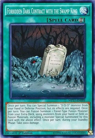 Forbidden Dark Contract with the Swamp King (MP17-EN099) [MP17]