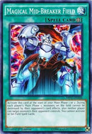 Magical Mid Breaker Field (MP17-EN106) [MP17]