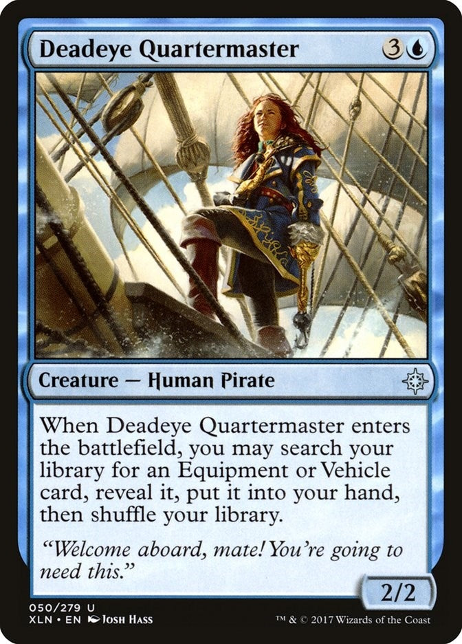 Deadeye Quartermaster (50) [XLN]