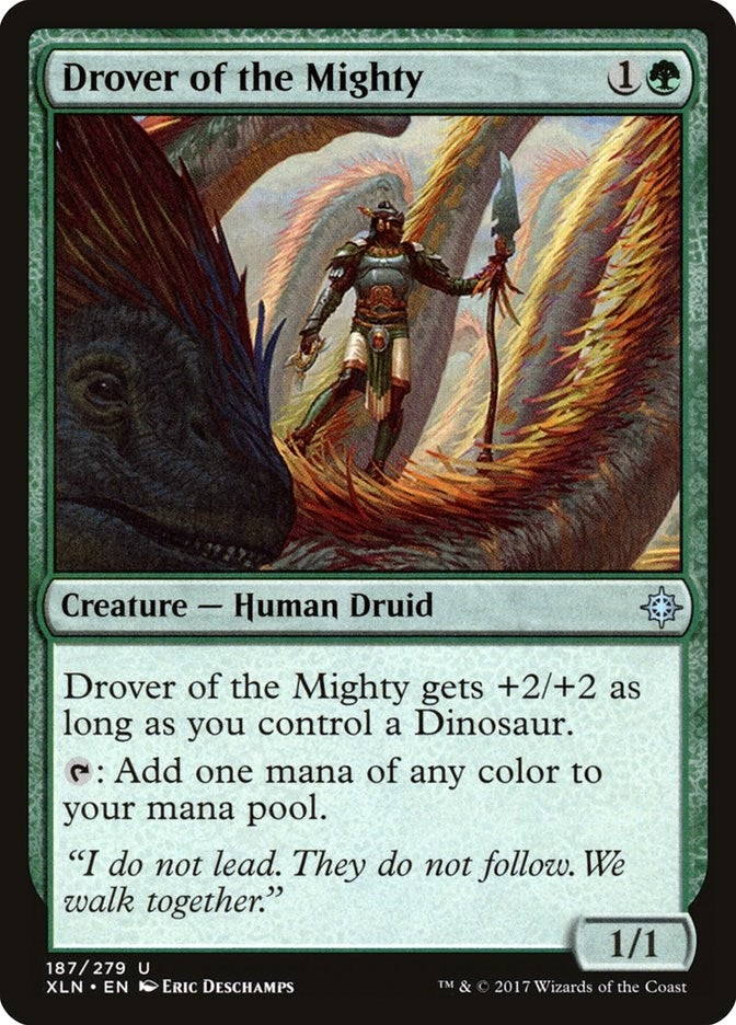 Drover of the Mighty (187) [XLN]