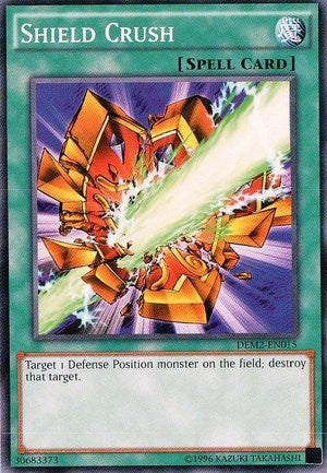 Shield Crush (DEM2-EN015) [DEM2]