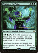 Waker of the Wilds (215) [PRE]
