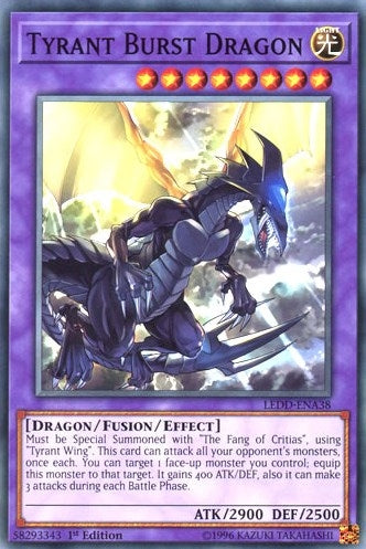 Tyrant Burst Dragon (LEDD-ENA38) [LEDD]