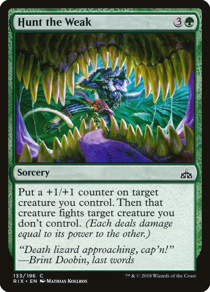 Hunt the Weak (133) [RIX]
