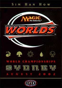 World Championship Deck 2002 Sydney Sim Han How Quarterfinalist [WCD]