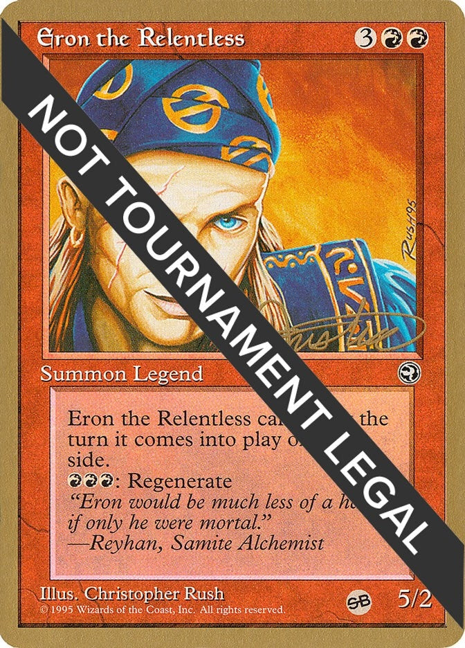 Eron the Relentless 1996 Mark Justice HML SB [WCD]
