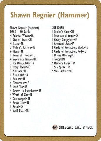 1996 Shawn Hammer Regnier Decklist Card [WCD]