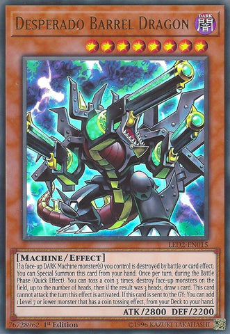 Desperado Barrel Dragon (LED2-EN015) [LDAM]