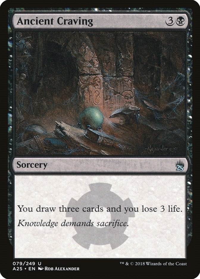 Ancient Craving (79) [A25]