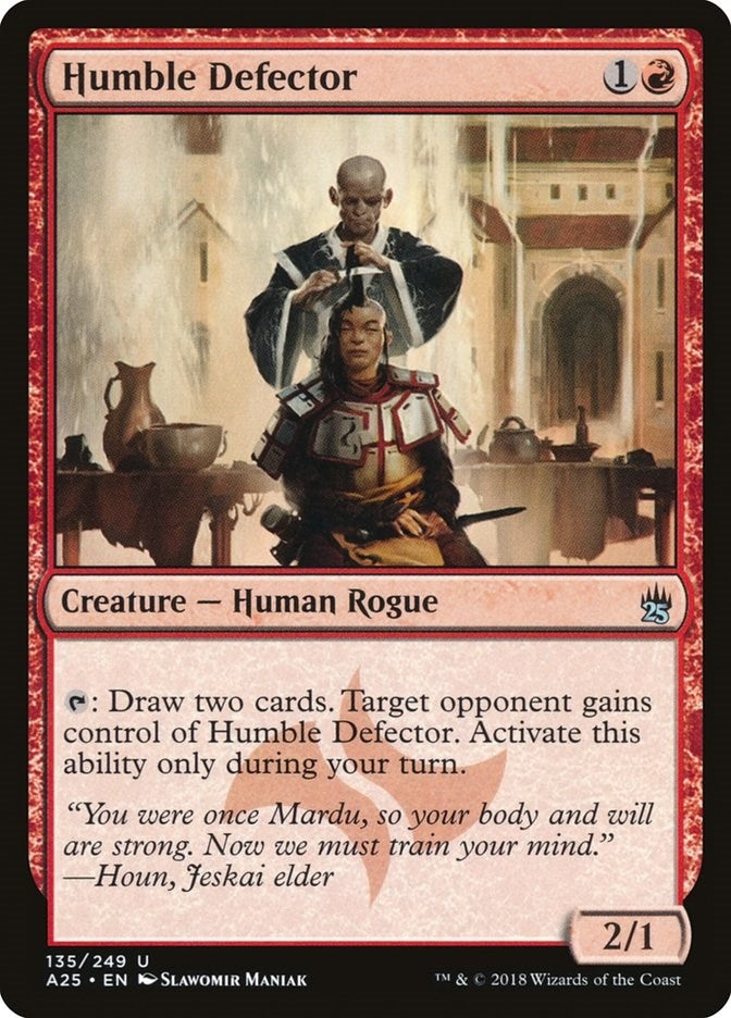 Humble Defector (135) [A25]
