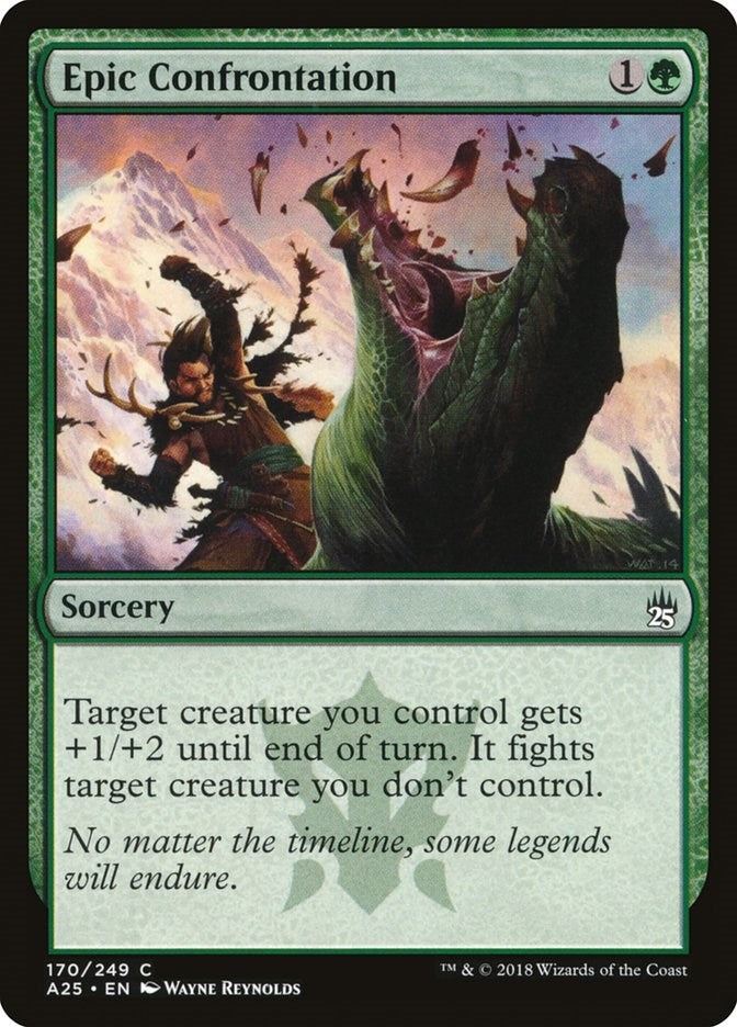 Epic Confrontation (170) [A25]