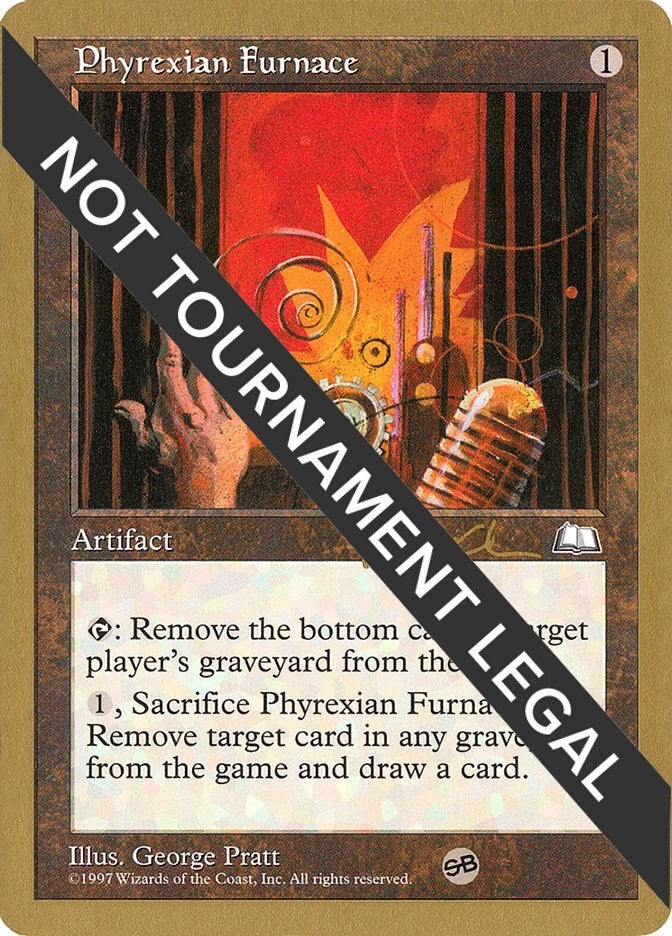 Phyrexian Furnace 1997 Paul McCabe WTH SB [WCD]