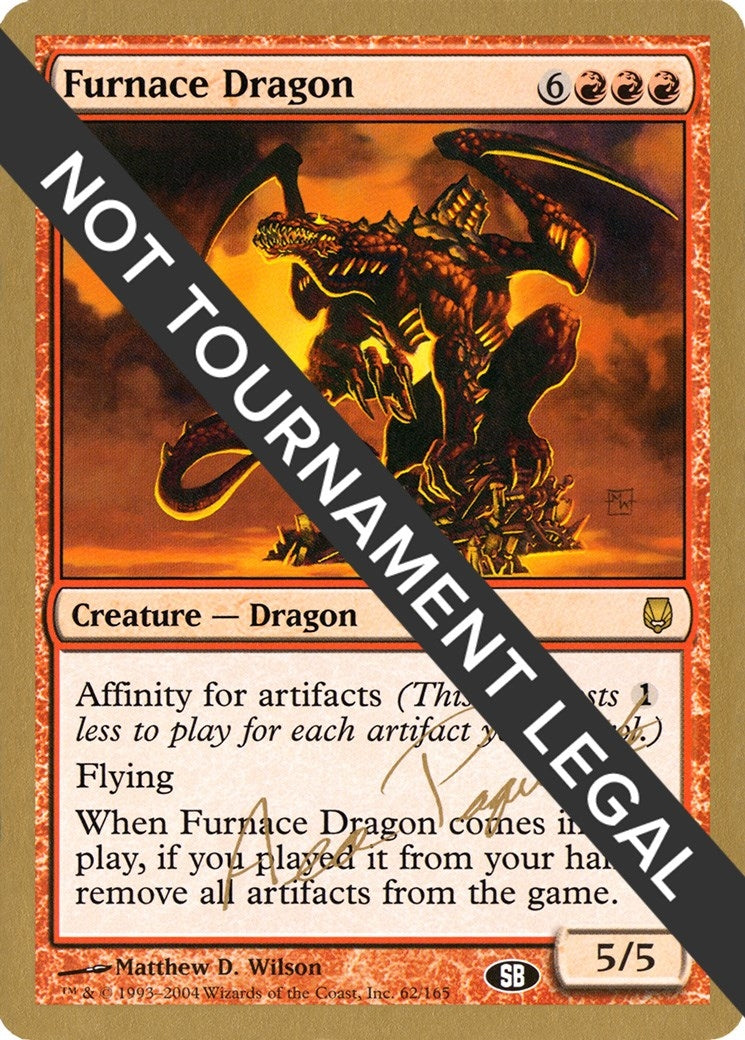 Furnace Dragon 2004 Aeo Paquette DST SB [WCD]