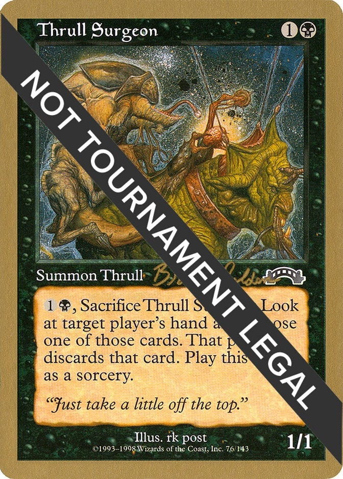 Thrull Surgeon 1998 Brian Selden EXO [WCD]