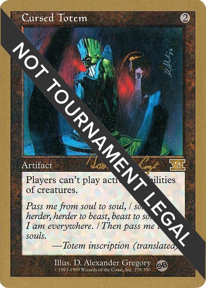 Cursed Totem 2000 Tom van de Logt 6ED SB [WCD]