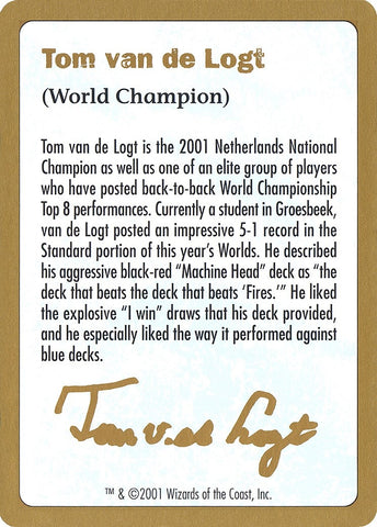 2001 Tom van de Logt Biography Card [WCD]