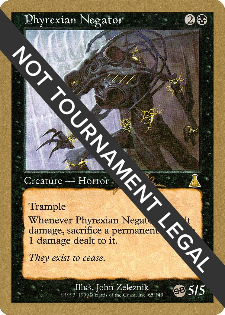 Phyrexian Negator 1999 Jakub Slemr UDS SB [WCD]