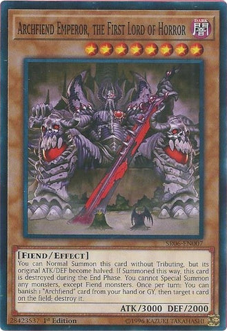 Archfiend Emperor the First Lord of Horror (SR06-EN007) [SR06]