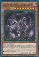 Caius the Mega Monarch (SR06-EN008) [SR06]