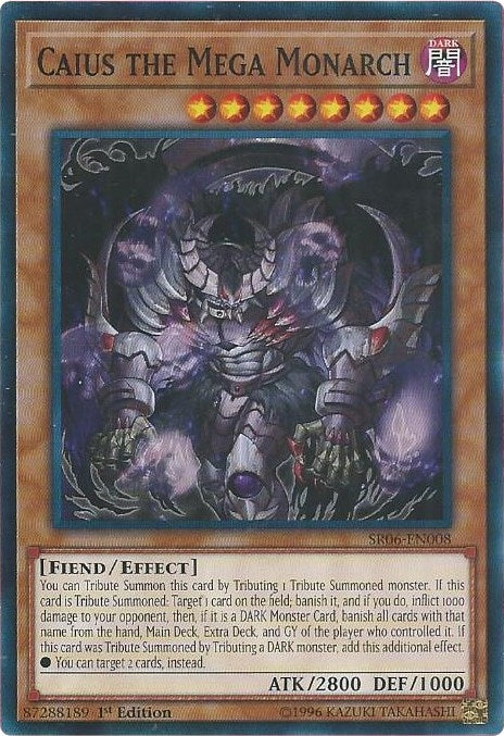 Caius the Mega Monarch (SR06-EN008) [SR06]