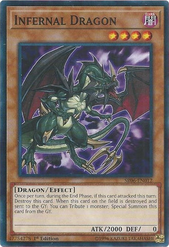 Infernal Dragon (SR06-EN012) [SR06]