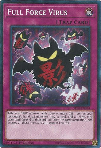 Full Force Virus (SR06-EN034) [SR06]