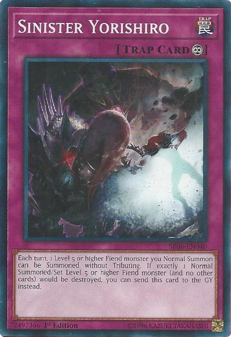 Sinister Yorishiro (SR06-EN040) [SR06]