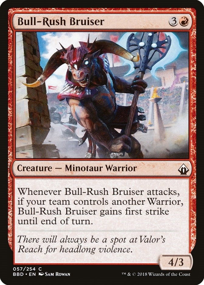Bull Rush Bruiser (57) [BBD]