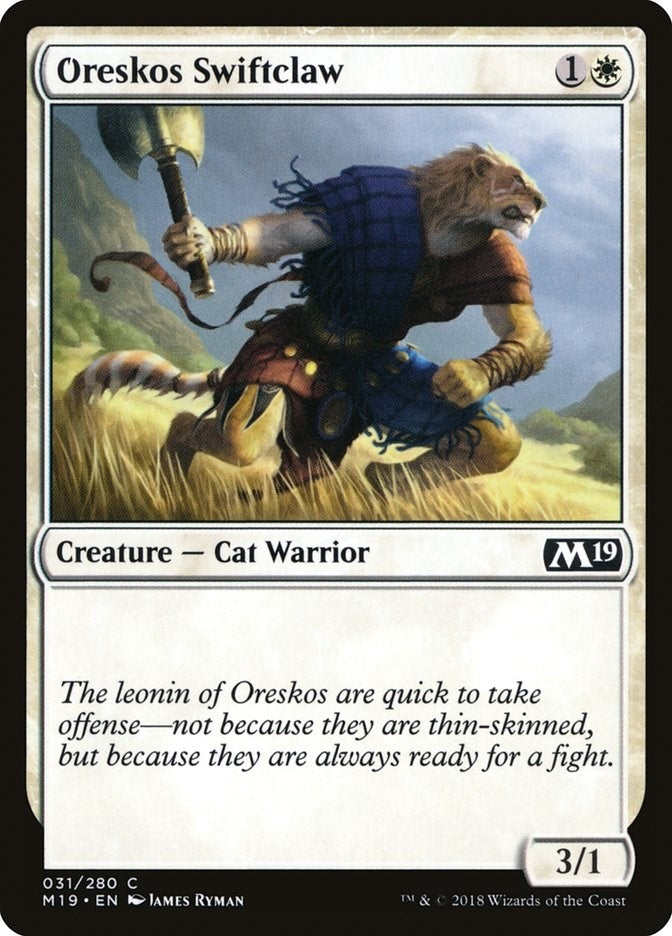 Oreskos Swiftclaw (31) [M19]