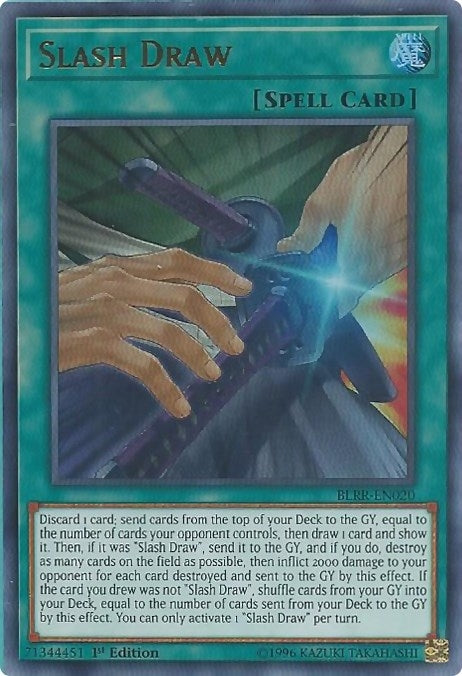 Slash Draw (BLRR-EN020) [BLRR]