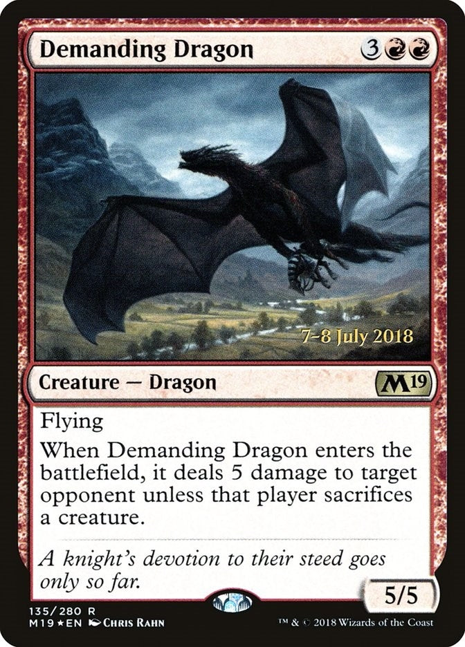 Demanding Dragon (135) [PRE]