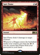 Spit Flame (160) [PRE]