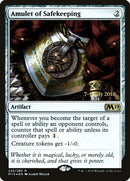 Amulet of Safekeeping (226) [PRE]