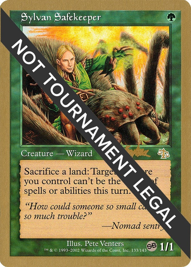 Sylvan Safekeeper (Brian Kibler) (SB) [World Championship Decks 2002]