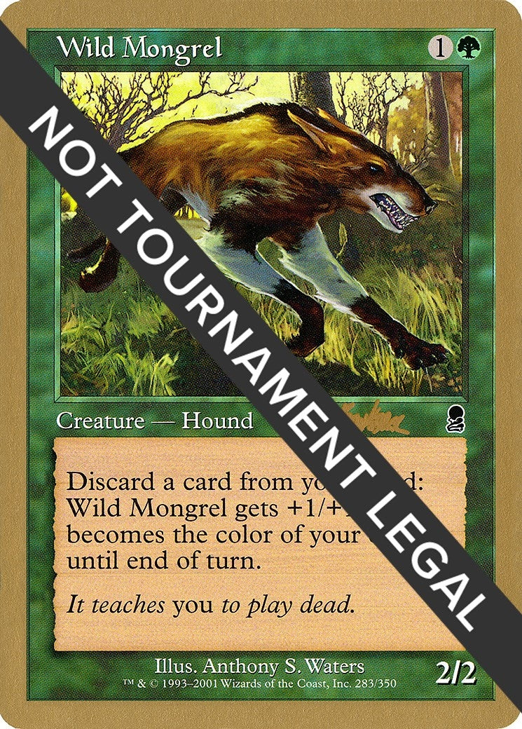 Wild Mongrel 2002 Brian Kibler ODY [WCD]