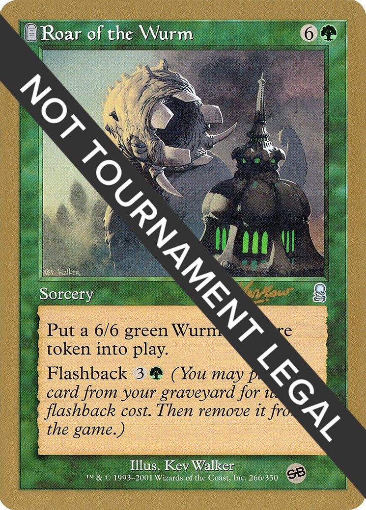 Roar of the Wurm 2002 Sim Han How ODY SB [WCD]