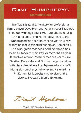 2003 Dave Humpherys Biography Card [WCD]