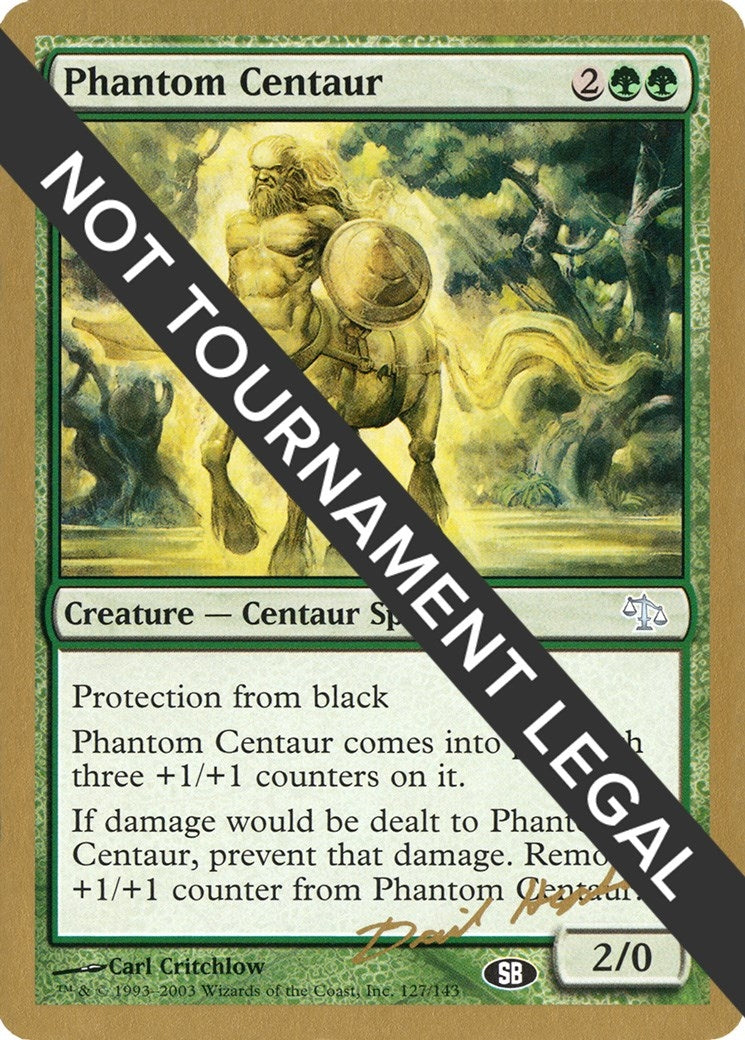 Phantom Centaur 2003 Dave Humpherys JUD SB [WCD]