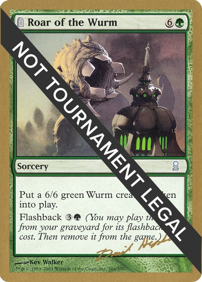 Roar of the Wurm 2003 Dave Humpherys ODY [WCD]